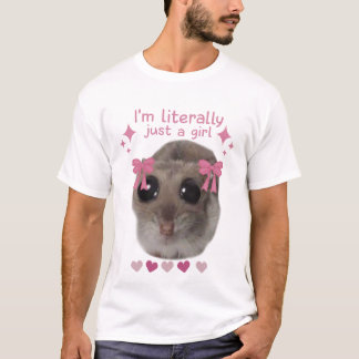 T-shirt Mème Sad Hamster Je suis littéralement juste une f