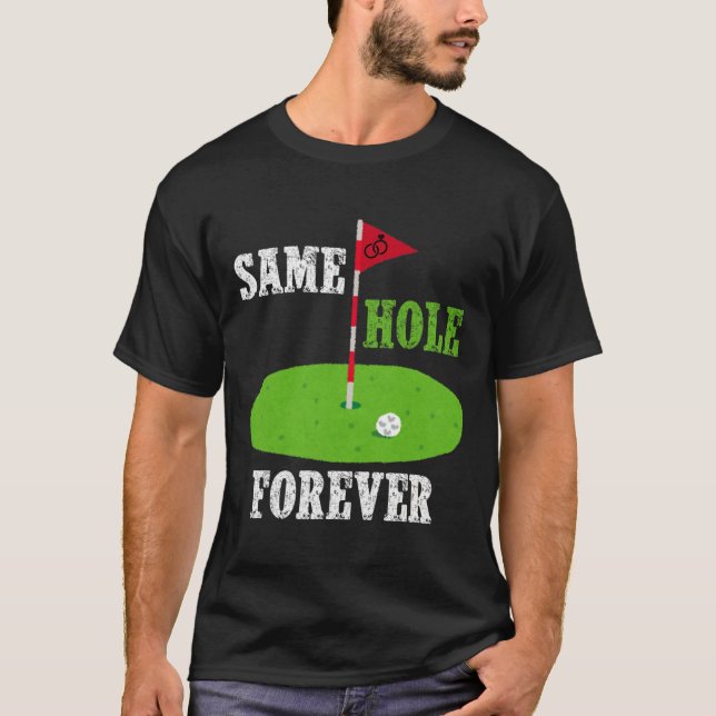 T-shirt Même Trou Pour Toujours Marié Enterrement De Vie D (Devant)