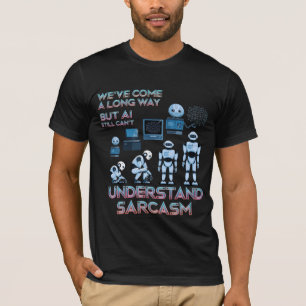 T-shirt Mèmes drôles de Chatbot Évolution du Sarcasme de l