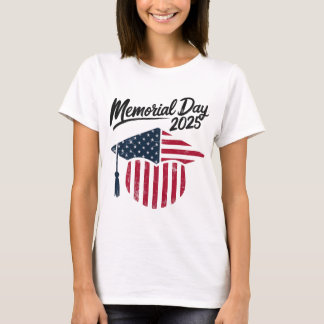 T-shirt Memorial Day 2025 Patriotic - Graduation Cap