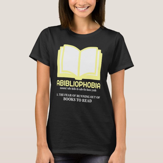 T-shirt Men and Women Bookworm Reader  Abibliophobia (Devant)