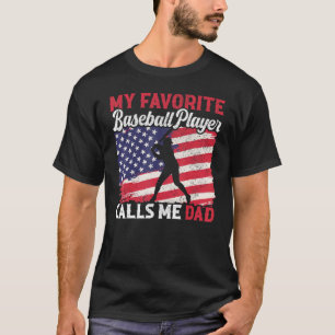 T-shirt Men My Favori Baseball Player Me Appelle Papa USA 