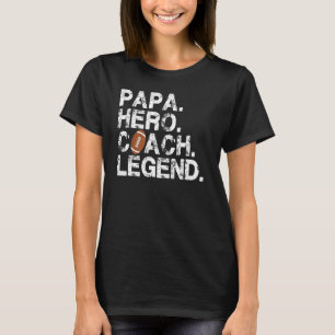 T-shirt Mens American Football Papa Hero Coach Legend