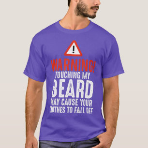 T-shirt Mens Avertissement Ne Pas Oublier Ma Barbe Homme D