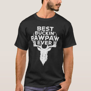 T-shirt Mens Best Buckin' Pawpaw Ever Deer Hunter