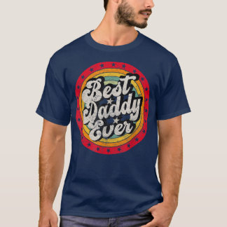 T-shirt Mens Best Daddy Ever For Father's Day Vintage Retr