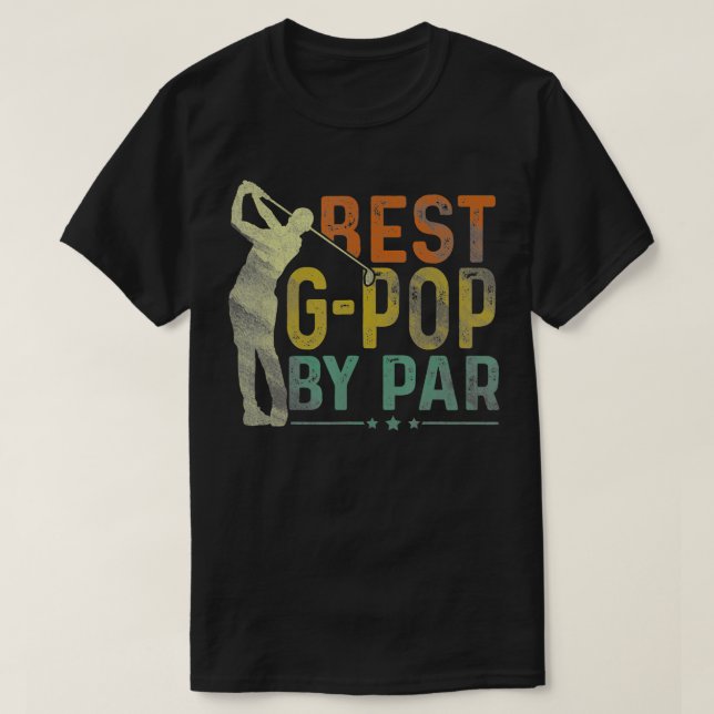 T-shirt Mens Best GPop Par Par Parc Funny Golf Lover Golf  (Design devant)