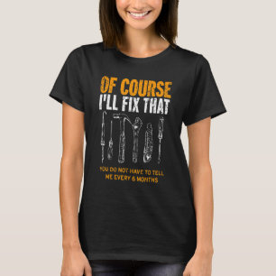 T-shirt Mens Bien sûr, je vais réparer ce drôle Handyman M