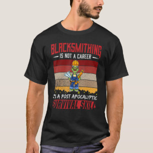 T-shirt Mens Blacksmith N'Est Pas Une Carrière Aminant Sur