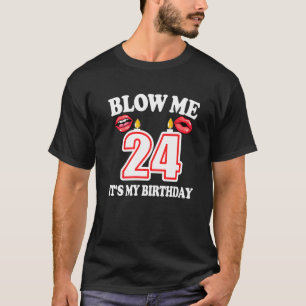 T-shirt Mens Blow me C'est ma 24e blague à la bougie d'ann