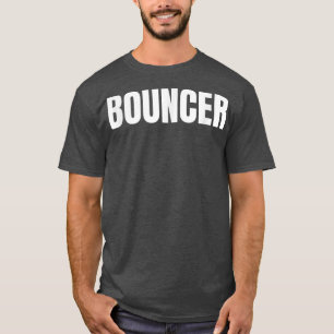 T-shirt Mens Bouncer Worker Nightclub Bar Staff Print on F
