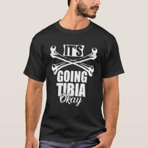 T-shirt Mens Broken Leg Ça va Tibia Ok Docteur Puns