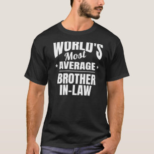 T-shirt Mens Brother dans le monde du droit la plus moyenn