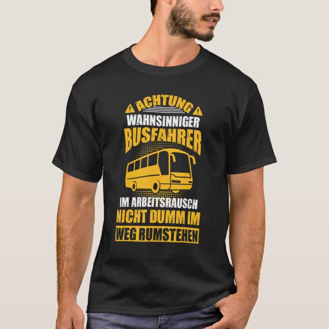 T-shirt Mens Bus Driver School Bus Coach Omnibus (Devant)