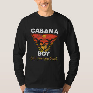 T-shirt Mens Cabana Boy Puis-Je Prendre Votre Commande I S
