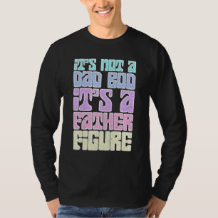 T-shirt Mens Ce N'Est Pas Un Père A Bod C'Est Un Père Figu