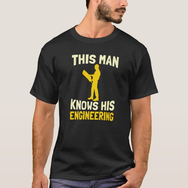 T-shirt Mens Cet Homme Connaît Son Ingénieur, Le Moteur Ci (Devant)