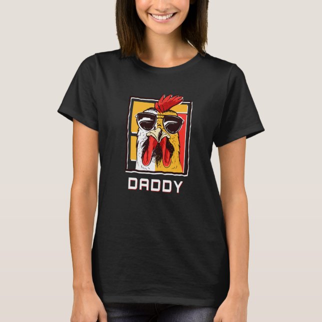 T-shirt Mens Chicken Daddy Rooster W Lunettes de soleil Fe (Devant)