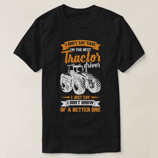 T-shirt Mens Cool & Funny Farmer Saying Tractor Driver Far (Design devant)