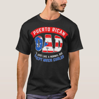 T-shirt Mens Cool Puerto Rican Dad Fathers Day 