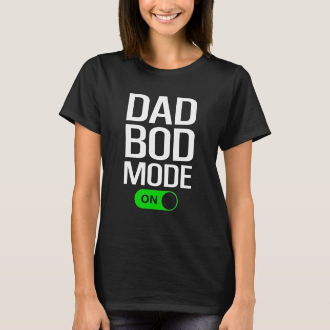 T-shirt Mens Dad Bod Mode On  Dad Bod  Gym Workout Cheat D (Devant)