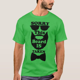 T-shirt Mens Désolé Cette barbe est prise drôle Amateur de