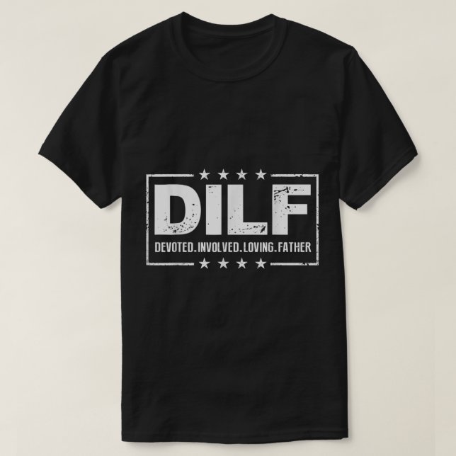 T-shirt Mens DILF dédié à l'amour Père Papa Papa Papa (Design devant)