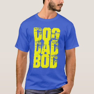 T-shirt Mens DOG DAD BOD Power