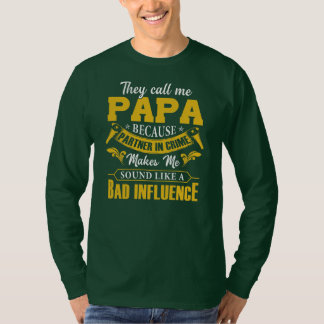 T-shirt Mens Drôle Ils M'Appelent Papa Parce Que Partenair