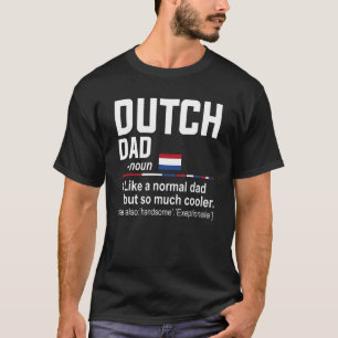 T-shirt Mens Dutch Papa Définition Fête des pères Daddy Fl