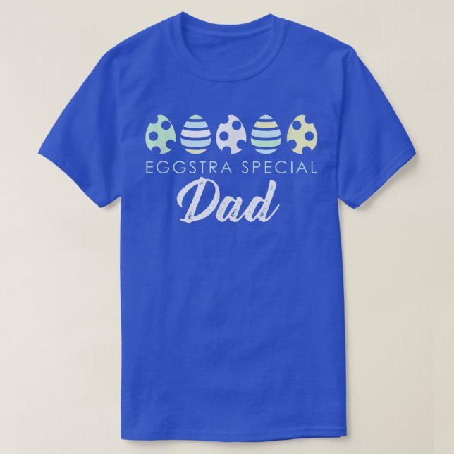 T-shirt Mens Eggstra Special Dad Cute Easter Basket Gift  (Design devant)