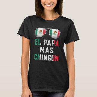 T-shirt Mens El Papa Mas Chingon Mexique Papa mari Regal