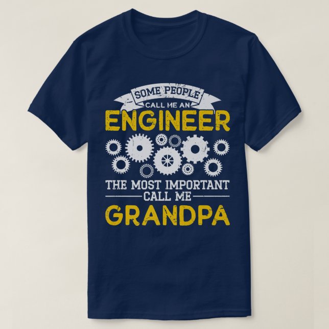 T-shirt Mens Engineering Dad Grandpa Engineer  (Design devant)