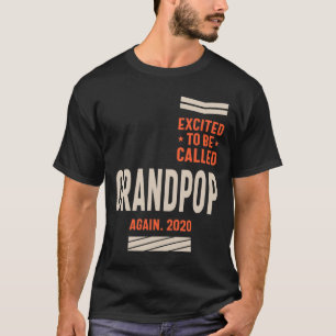 T-shirt Mens Excité À Être Appelé Grandpop Encore Un Don 2