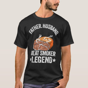 T-shirt Mens Father Husband Meat Smoker Legend Grilling Da