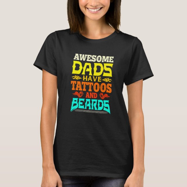 T-shirt Mens Fathers Day Dad Awesome Dads Have Tattoos and (Devant)