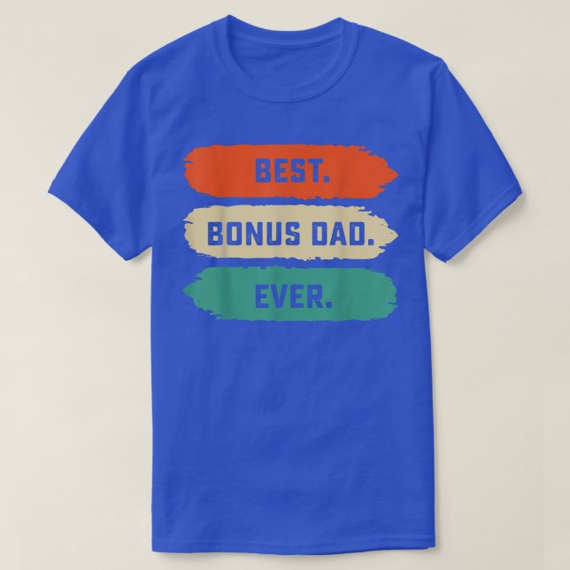 T-shirt Mens Fathers Day Tee From Family  Best Bonus Dad E (Design devant)