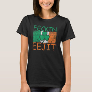 T-shirt Mens Feckin Eejit Irlande Drapeau irlandais Slang