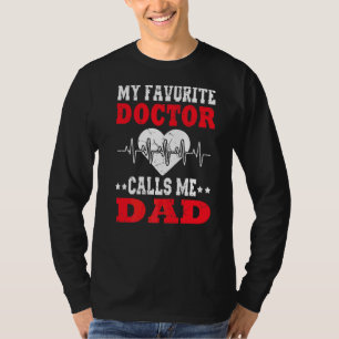 T-shirt Mens Fête des pères Mon Médecin Favori M'Appelle P