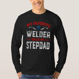 T-shirt Mens Fête des pères Mon Soudeur favori m'appelle p