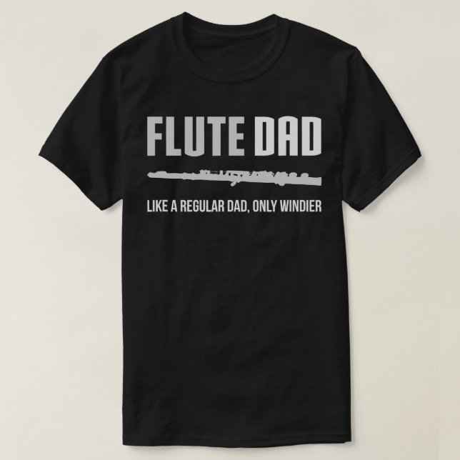 T-shirt Mens Flute Papa Funny Mignonne Marching Band Cadea (Design devant)