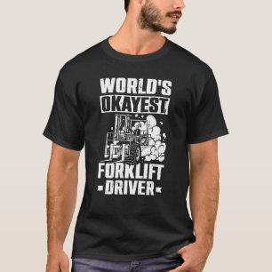 T-shirt Mens Forklift Operator World'S Okayest Forklift