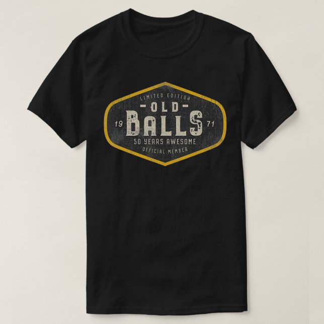 T-shirt Mens Funny 50th Birthday Gift for Men Old Balls Cl (Design devant)