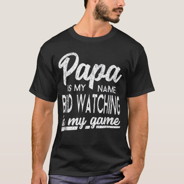 T-shirt Mens Funny Bird Watching Papa Gift (Devant)