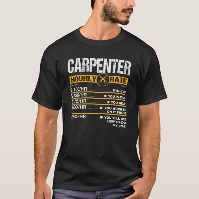 T-shirt Mens Funny Carpenter Horaire Taux Horaire Cabinetm (Devant)
