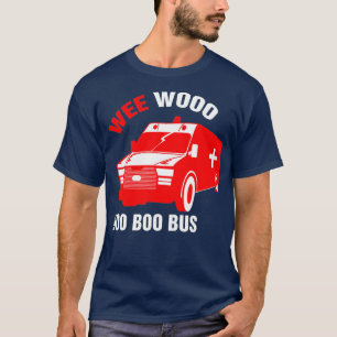 T-shirt Mens Funny EMT Wee Woo Boo Bus Emergency