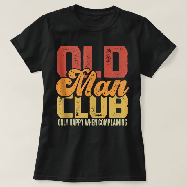 T-shirt Mens Funny Old Man Club    JokeMens Senior Citizen (Design devant)