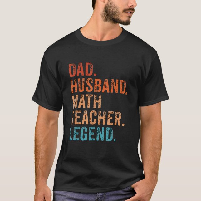 T-shirt Mens Funny Papa Mari Math Teacher Légende Birthda (Devant)