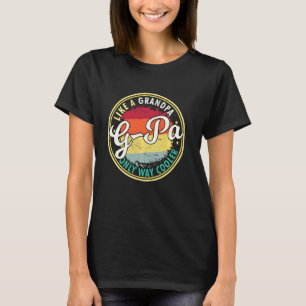 T-shirt Mens G Pa Comme Un Grand-Père Seulement Chemin Gla