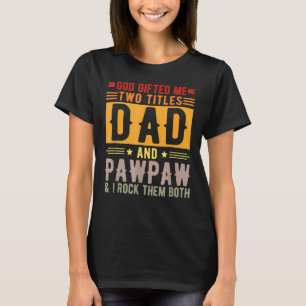 T-shirt Mens God Ed Me Deux Titres Papa Et Pawpaw Fatheru2